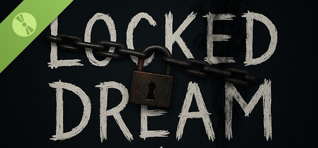 Locked Dream Demo