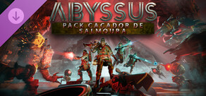 Abyssus - Pack Caçador de Salmoura