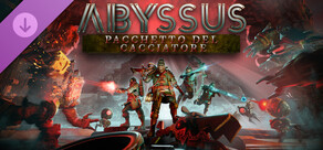 Abyssus - Pacchetto del Cacciatore
