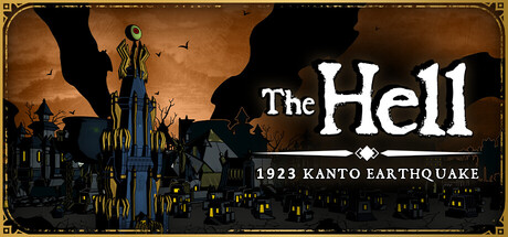 The HELL : Kanto Earthquake 1923  — Steam header