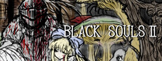 BLACK SOULS II