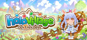 holoVillage: Our Cozy Days