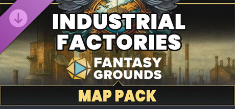 Fantasy Grounds - FG Industrial Factories Map Pack