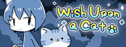 Wish Upon a Cat