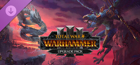 Total War: WARHAMMER III - UPGRADE PACK