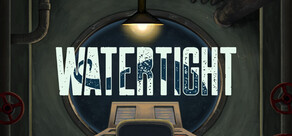 Watertight