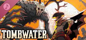 Tombwater Soundtrack