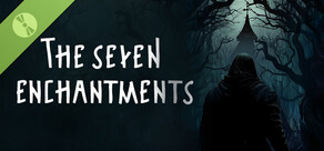 The Seven Enchantments Demo