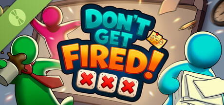 Don't Get Fired! Demo