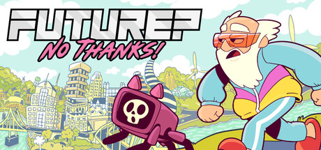 Future? No Thanks! banner