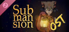 Submansion – Official Soundtrack
