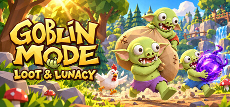 Goblin Mode: Loot & Lunacy