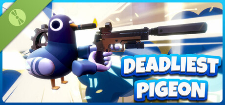 Deadliest Pigeon Demo