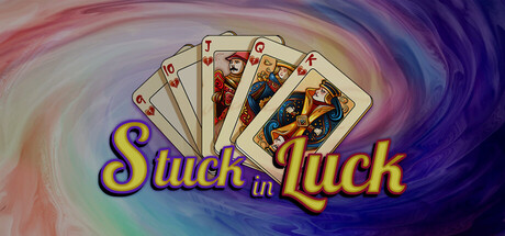 Stuck In Luck