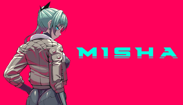 Steam：MISHA