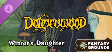 Fantasy Grounds - Dolmenwood - Winter's Daughter