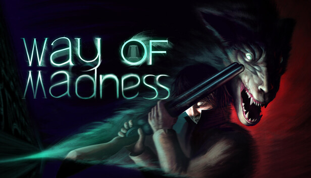 Way of Madness