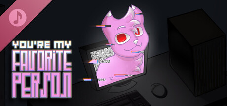 You're My Favorite Person: Music For You