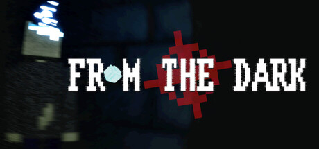 From The Dark — Steam header