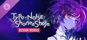 Type-NOISE: Shonen Shojo DESIGN WORKS