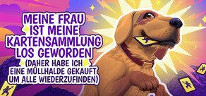 My Wife Threw Out My Card Collection (So I Bought a Dump to Find Them All) ⭐