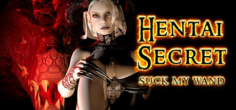 Hentai Secret: Suck My Wand