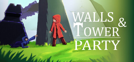 Walls And Tower Party