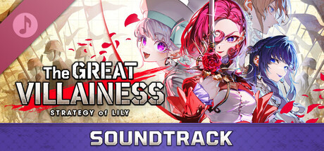The Great Villainess: Strategy of Lily - SOUNDTRACK