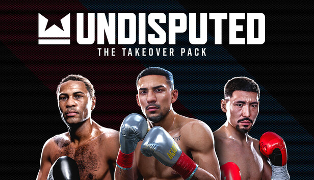Undisputed - The Takeover Pack on Steam