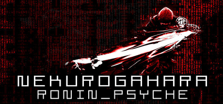 Nekurogahara: Psycho Ronins — Steam header