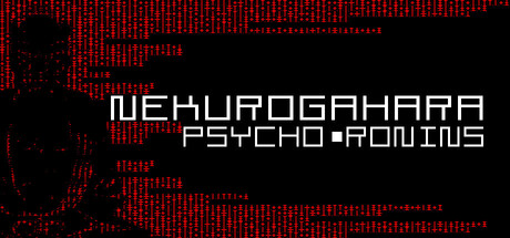 Nekurogahara: Psycho Ronins