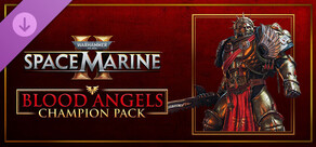 Warhammer 40,000: Space Marine 2 - Blood Angels Champion Pack