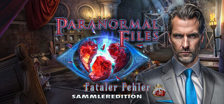 Paranormal Files: Fataler Fehler Sammleredition