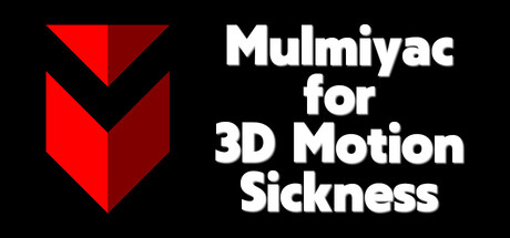 [Mulmiyac] for 3D motion sickness