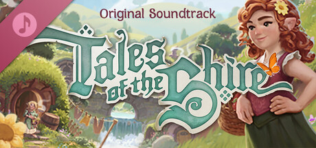 Tales of the Shire: A The Lord of The Rings™ Game - Official Soundtrack