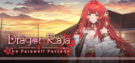 Dragon Raja the farewell passage