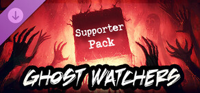 Ghost Watchers - Supporter Pack