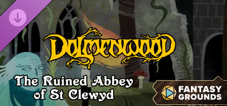 Fantasy Grounds - Dolmenwood - The Ruined Abbey of St. Clewyd