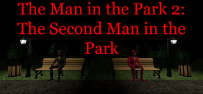 The Man in the Park 2: The Second Man in the Park
