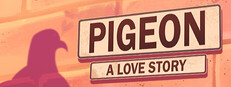 Pigeon: A Love Story
