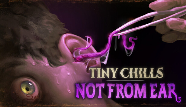 Tiny Chills - Not From Ear