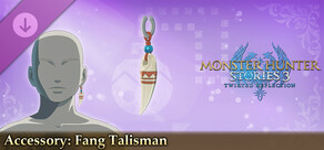 Monster Hunter Stories 3: Twisted Reflection - Accessory: Fang Talisman