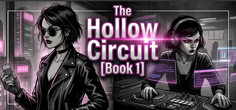 The Hollow Circuit: Book One