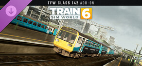 Train Sim World® 6: Transport for Wales BR Class 142 Pacer DMU Add-On 