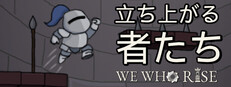 We who rise