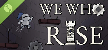 We who rise Demo