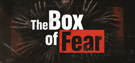 The Box of Fear Demo