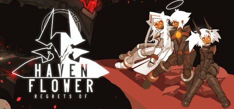 HavenFlower: Regrets Of
