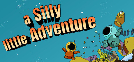 A Silly little Adventure