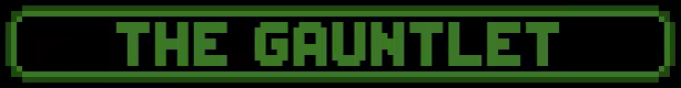 THE GAUNTLET